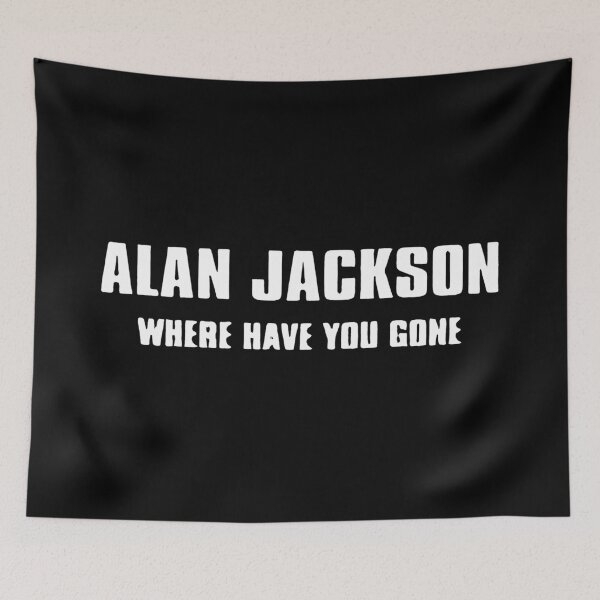 Item preview, Alan Jackson - Where Have You Gone designed and sold by Nogameee142x.