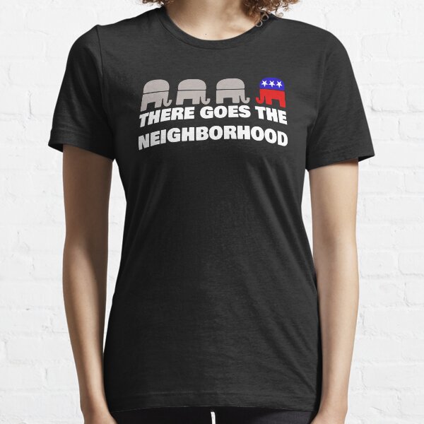 There Goes The Neighborhood Merch & Gifts for Sale | Redbubble