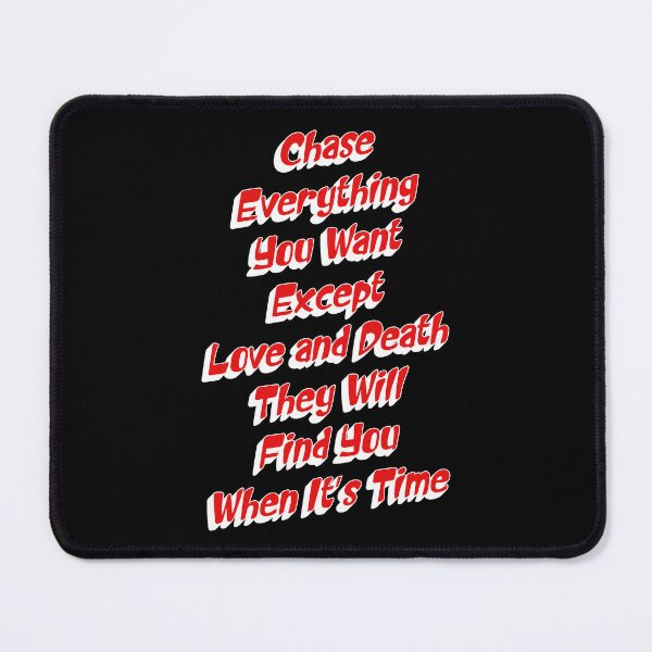 Item preview, Chase Everything You Want Except Love and Death, They Will Find You When It’s Time Retro Typography Life Wisdom Quote designed and sold by YourArt7.