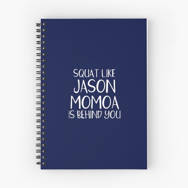 Item preview, Squat Like Jason Momoa is Behind designed and sold by SandraGloria.