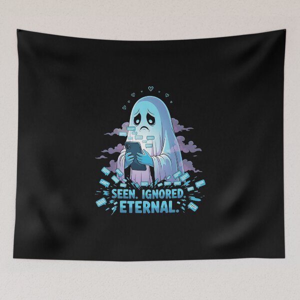 Item preview, Ghosted Forever – Seen, Ignored, Eternal designed and sold by Dazzle-Sizzle.