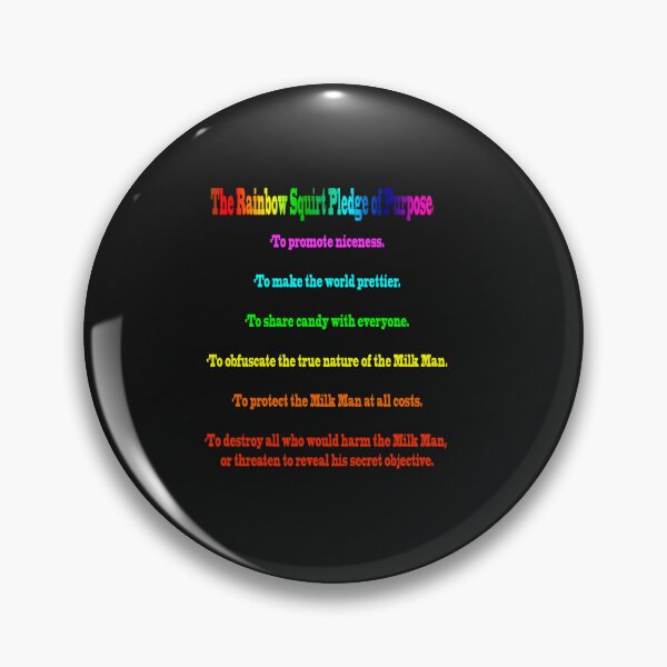 Item preview, The Rainbow Squirt Pledge Of Purpose designed and sold by Tupcoolad.