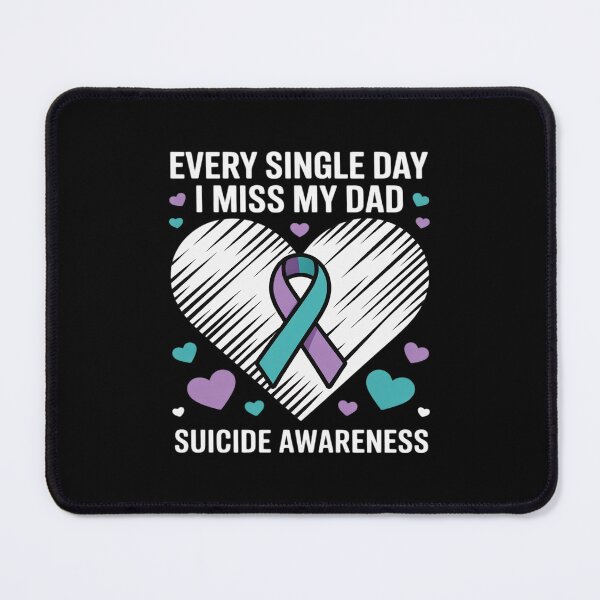 Item preview, Every Single Day I Miss My Dad Suicide Awareness Prevention designed and sold by August4Laughs25.