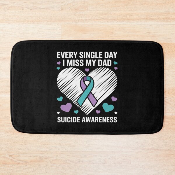 Item preview, Every Single Day I Miss My Dad Suicide Awareness Prevention designed and sold by August4Laughs25.