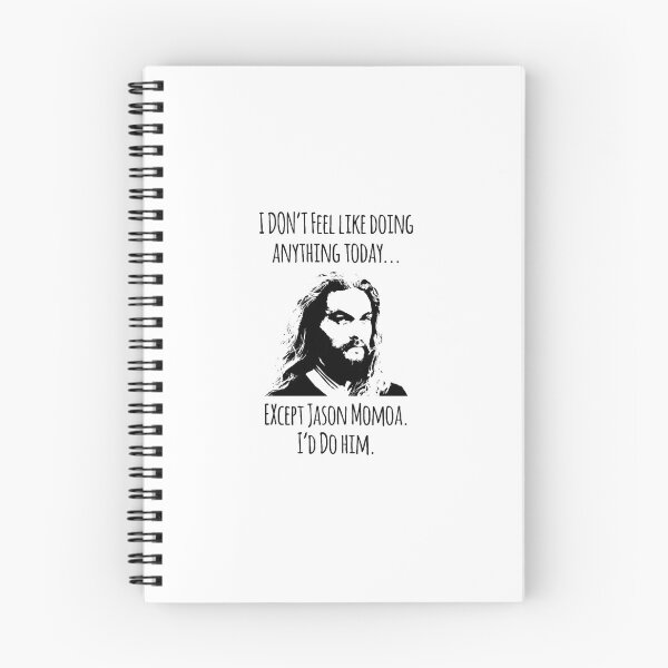 Artikelvorschau, ICH MÖCHTE HEUTE NICHTS TUN ... AUSSER JASON MOMOA, MIT IHM WÜRDE ICH ES TUN entworfen und verkauft von SandraGloria.