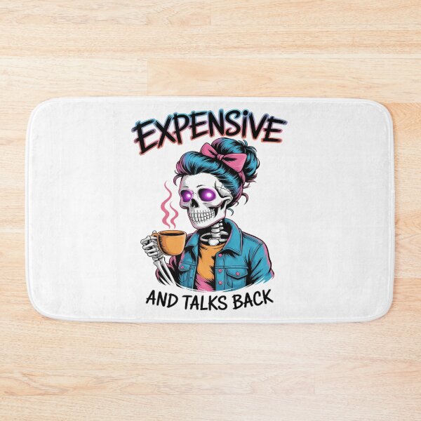 Item preview, Expensive Difficult And Talks Back designed and sold by August4Laughs25.