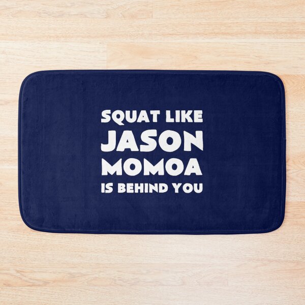 Item preview, SQUAD LIKE JASON MOMOA IS BEHIND YOU designed and sold by SandraGloria.