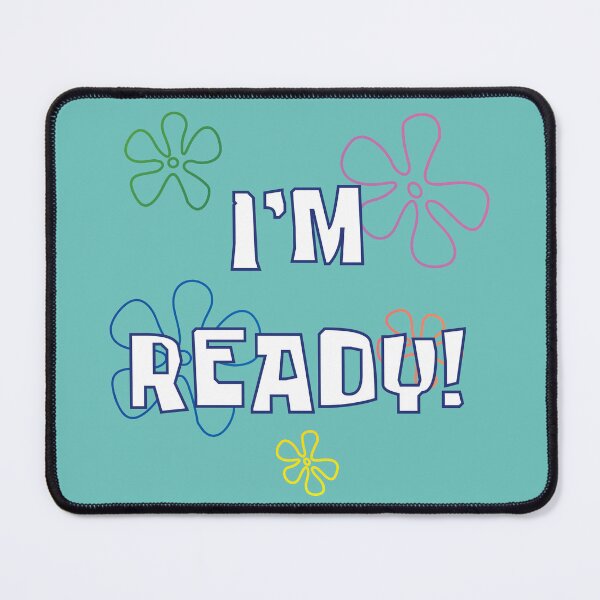 Item preview, SpongeBob SquarePants I'm Ready designed and sold by StegzArt.