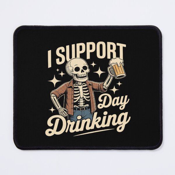 Item preview, Funny Skeleton Day Drinking Support Beer designed and sold by BlackStars3Neon.