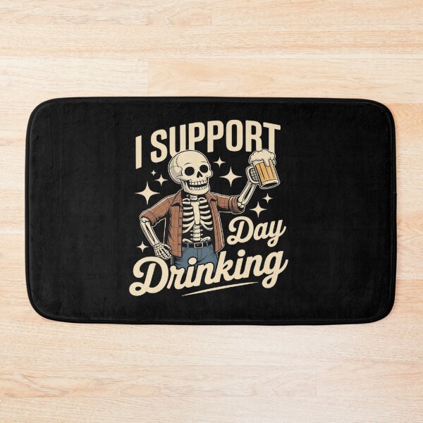 Item preview, Funny Skeleton Day Drinking Support Beer designed and sold by BlackStars3Neon.