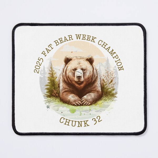 Item preview, Chunk 32 Fat Bear Week Champion 2025 (3) designed and sold by CRGreatStuff.