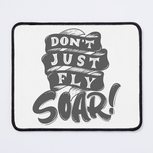 Item preview, Don't Just Fly Soar Motivational Quote designed and sold by Happyfreedom.