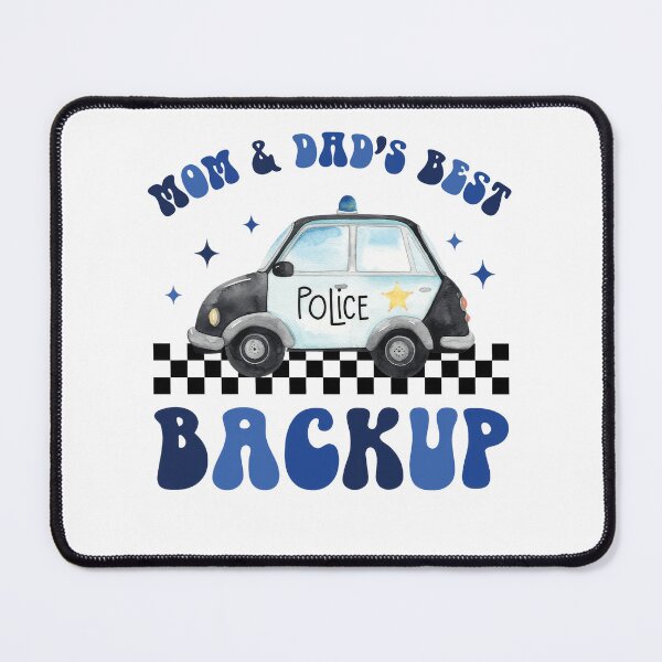 Item preview, Mom & Dad's Best Backup Police Car designed and sold by NickJenkins21.