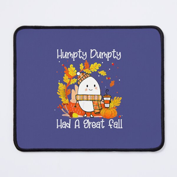 Item preview, Humpty Dumpty had a great fall 	2	 designed and sold by mbmardobe19.