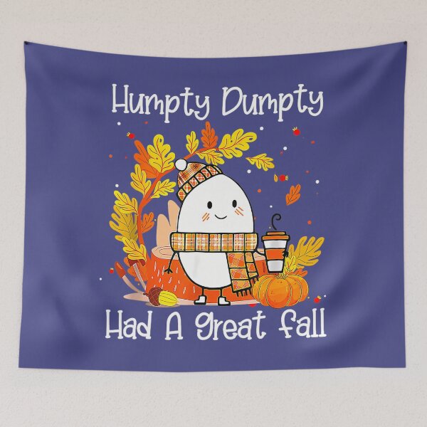 Item preview, Humpty Dumpty had a great fall 	2	 designed and sold by mbmardobe19.