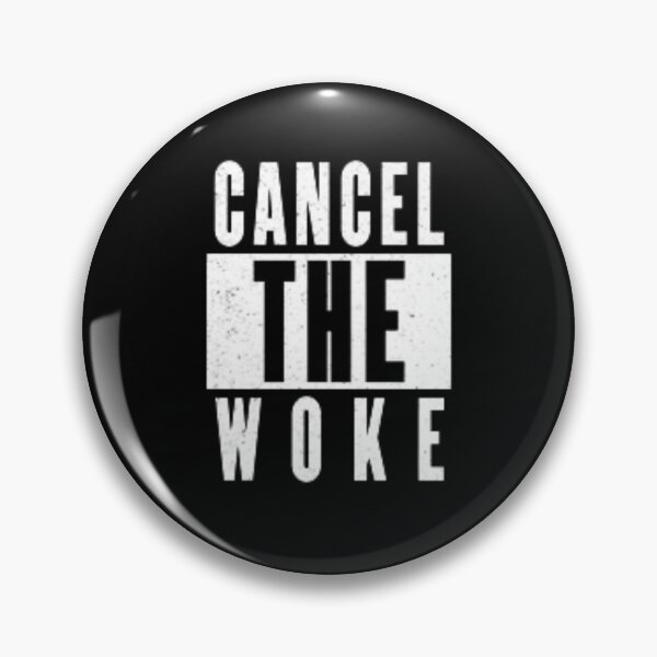 Item preview, Cancel The Woke designed and sold by Flirt-Teez.