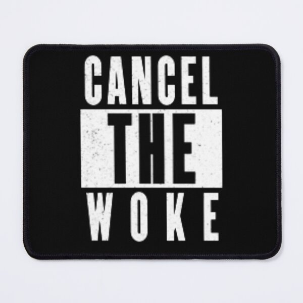 Item preview, Cancel The Woke designed and sold by Flirt-Teez.