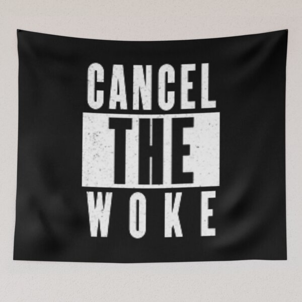 Item preview, Cancel The Woke designed and sold by Flirt-Teez.