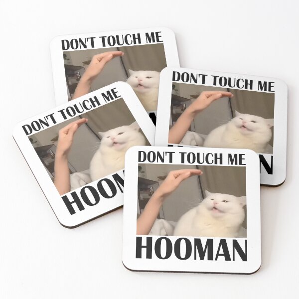 Item preview, Funny Dont Touch Me Cat Meme designed and sold by RebeccaLittlee.