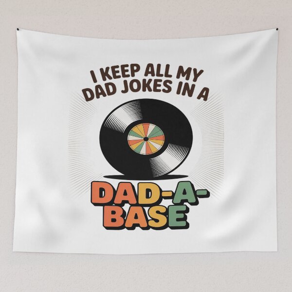 Item preview, I Keep All My Dad Jokes In A Dad A Base Father Dad designed and sold by itsnothatweird.