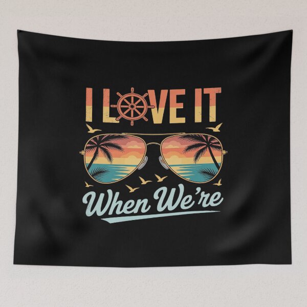 Item preview, I Love It When We're Cruising Together Cruise Trip Vacation designed and sold by itsnothatweird.