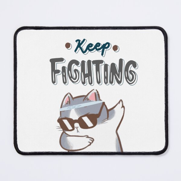 Item preview, Keep Fighting Motivational Cat Art designed and sold by Happyfreedom.