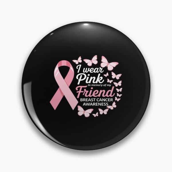 Item preview, I wear Pink In Memory of my Friend Breast Cancer Awareness designed and sold by KingsLife1994.