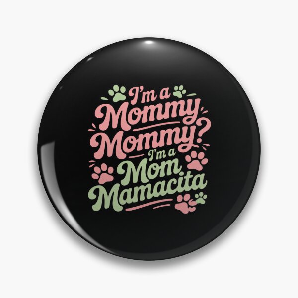 Item preview, I'm a Mommy Mamacita Island Mommy Meme Quote Women designed and sold by KingsLife1994.