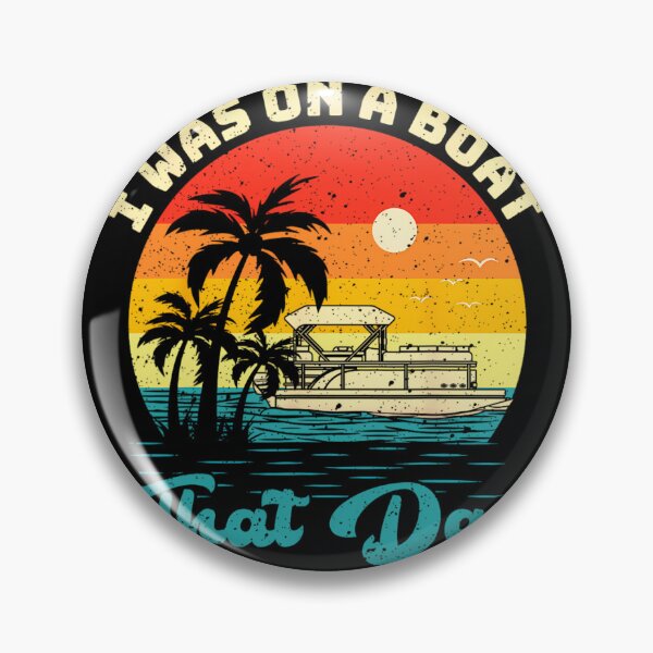 Artikelvorschau, Pontonboot Vintage Retro Ich war an diesem Tag auf einem Boot entworfen und verkauft von jljmkrcdnd84.