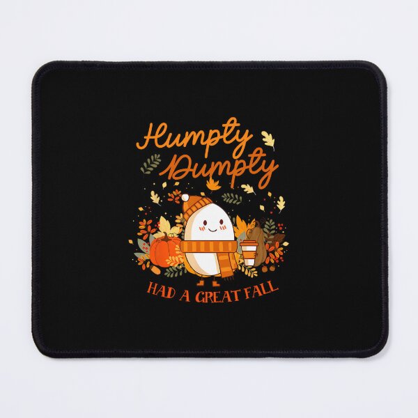 Item preview, Humpty Dumpty Had A Great Fall Thanksgiving Autumn Season 		 designed and sold by mbmardobe19.