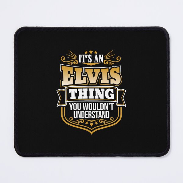Item preview, its an Elvis thing you wouldnt understand Elvis designed and sold by erlbordvdaz50.