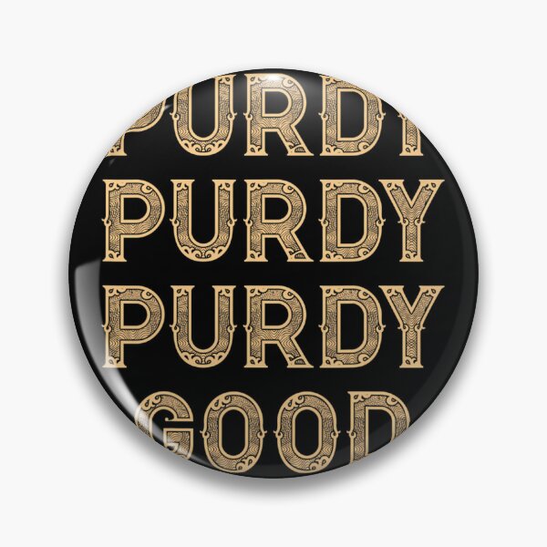 Item preview, Purdy Purdy Purdy Good Meme 		 designed and sold by mvzonxxqta4.
