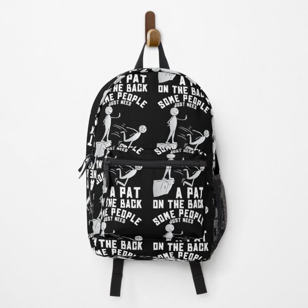 Item preview, Some People Just Need A Pat On The Back Funny Sarcastic Joke designed and sold by sfwtekwt44.