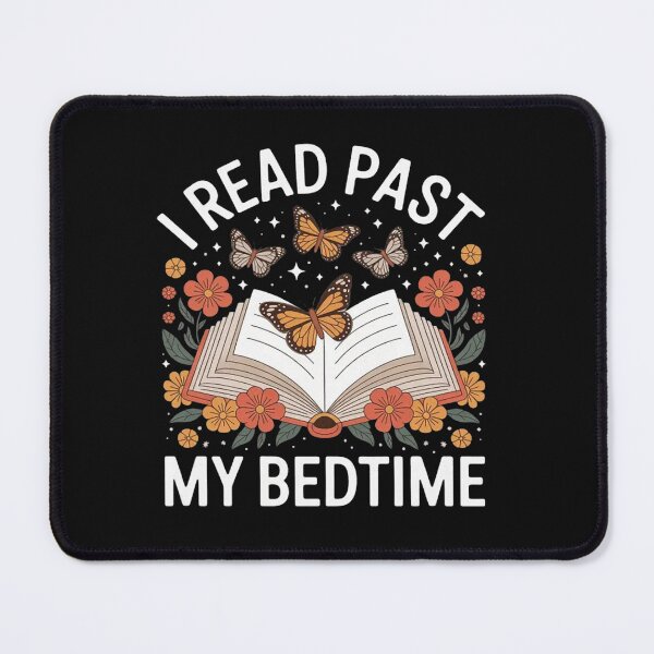 Item preview, Floral I Read Past My Bedtime designed and sold by Vastingan.