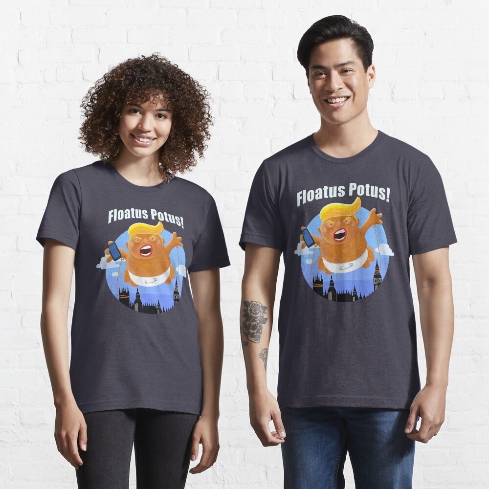 Trump Inflatable Baby Blimp Potus England Visit 2019 Essential T-Shirt