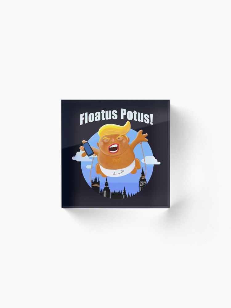 Alternate view of Trump Inflatable Baby Blimp Potus England Visit 2019 Acrylic Block