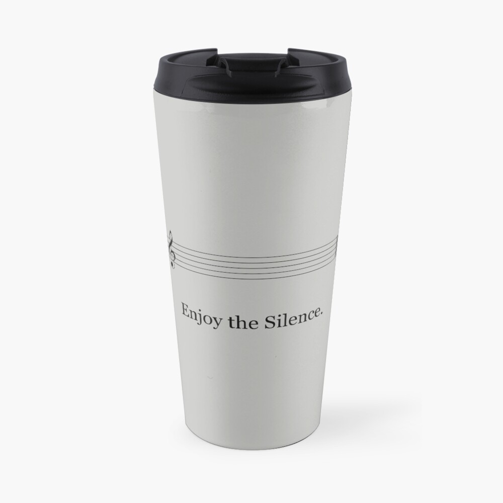 Enjoy the Silence Travel Mug