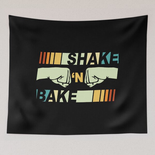 Item preview, Shake and Bake - Funny Race Parody Sayings For Family Lover 		 designed and sold by mnmiintdsh5.