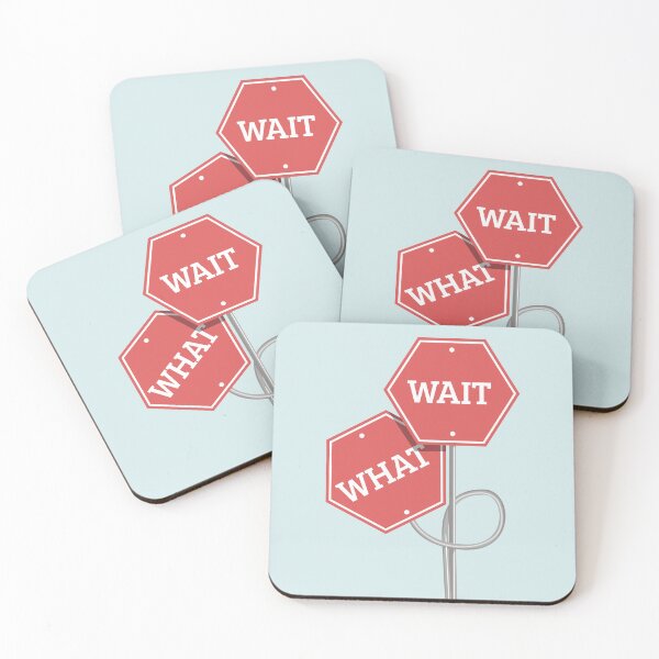 Item preview, Wait what funny road signs designed and sold by LICENSEDLEGIT.