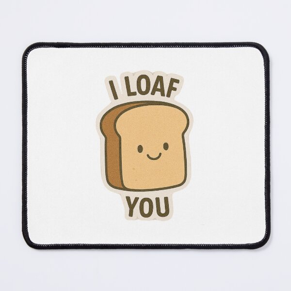 Item preview, Cute Bread Pun Sticker – I Loaf You designed and sold by OddlyGood99.