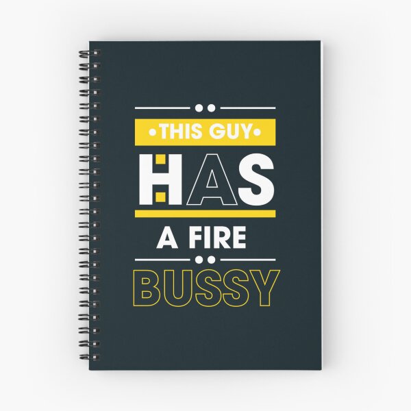 Item preview, This Guy Has A Fire Bussy  designed and sold by Andesonmanta.