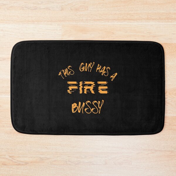 Item preview, This Guy A Fire Bussy   designed and sold by Andesonmanta.