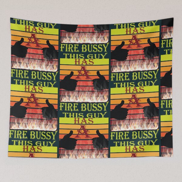 Item preview, This Guy A Fire Bussy   designed and sold by Andesonmanta.
