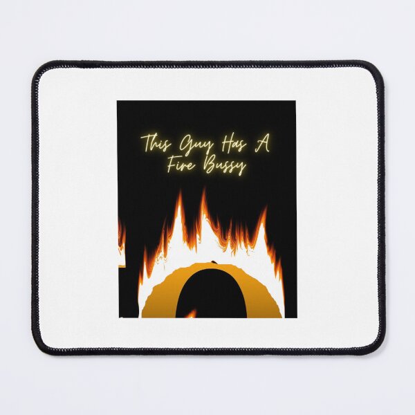 Item preview, This Guy A Fire Bussy   designed and sold by Andesonmanta.