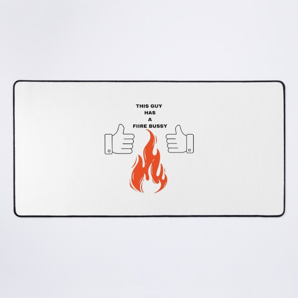 Item preview, This Guy A Fire Bussy designed and sold by Andesonmanta.