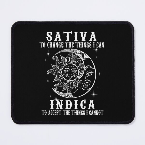 Item preview, Sativa To Change The Things I Can Indica	 designed and sold by itlglnbl24.