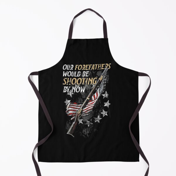 Item preview, Our Forefathers Would Be Shooting designed and sold by fycowtslz64.