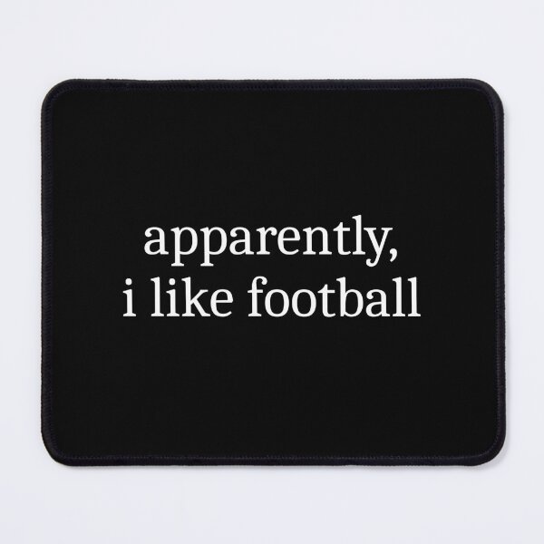 Item preview, Apparently, I Like Football designed and sold by Sleepy Cat Design.