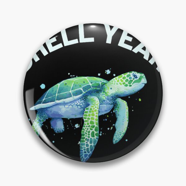 Item preview, Shell Yeah - Cute Tortoise &amp; Sea Turtle Lover 		 designed and sold by mnmiintdsh5.