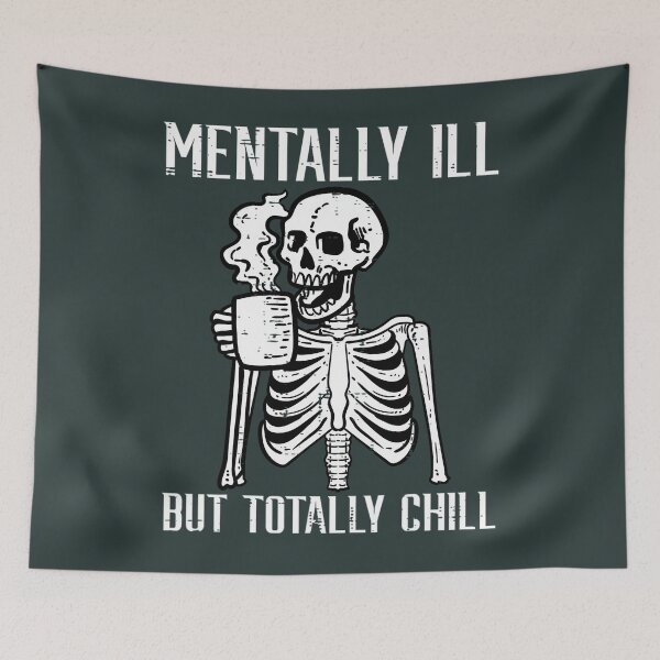 Item preview, 	tally Ill But Totally Chill Skeleton Halloween 	 	 		 designed and sold by kmgkbodsksb98.